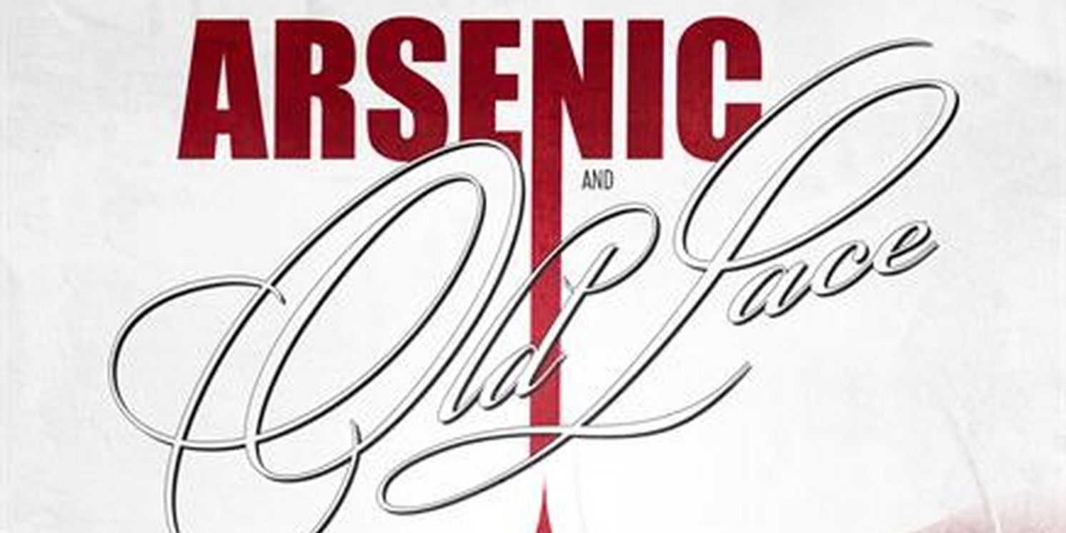 ARSENIC AND OLD LACE Brings Old School Laughs To The Blue Moon Theatre  Image