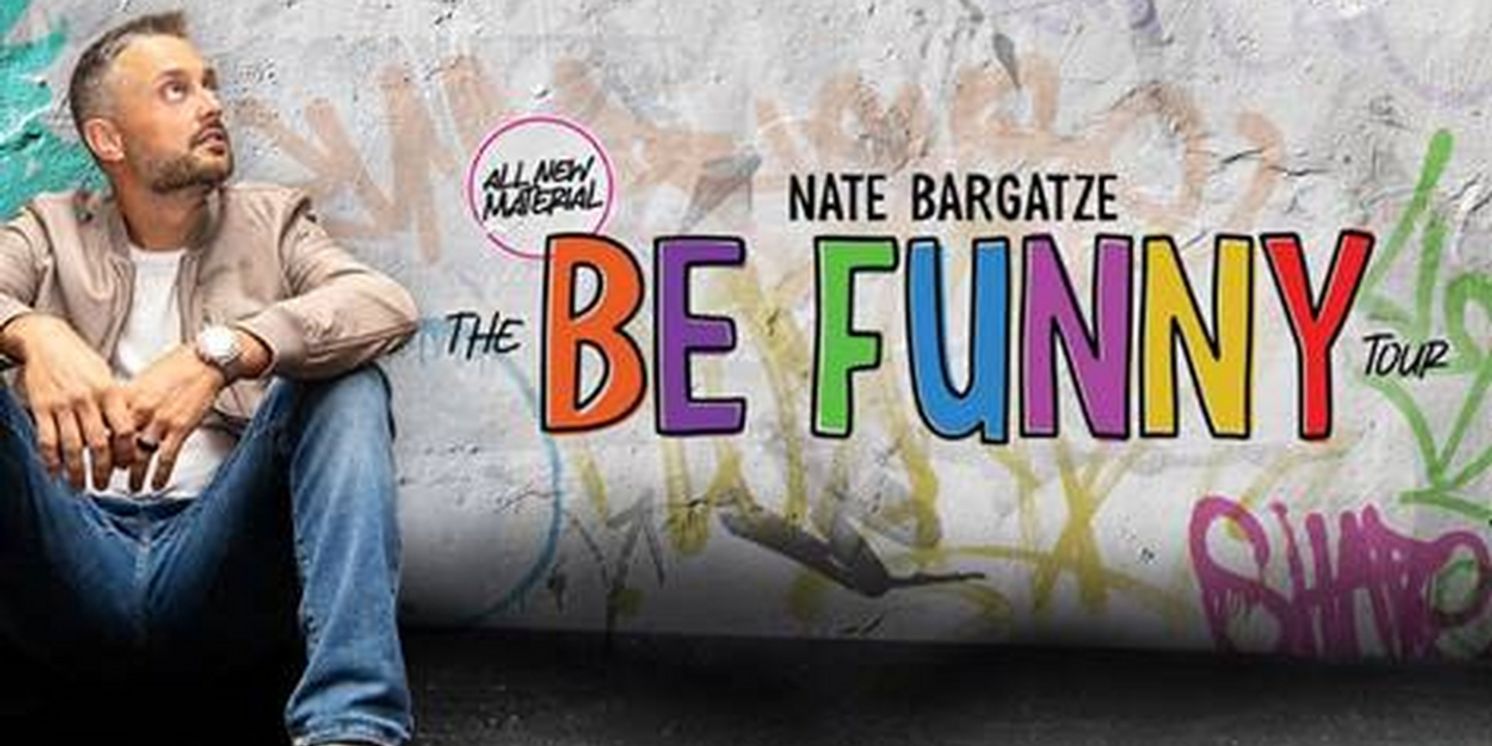 Comedian Nate Bargatze Adds St. Louis Date on His 2023 THE BE FUNNY TOUR  Image