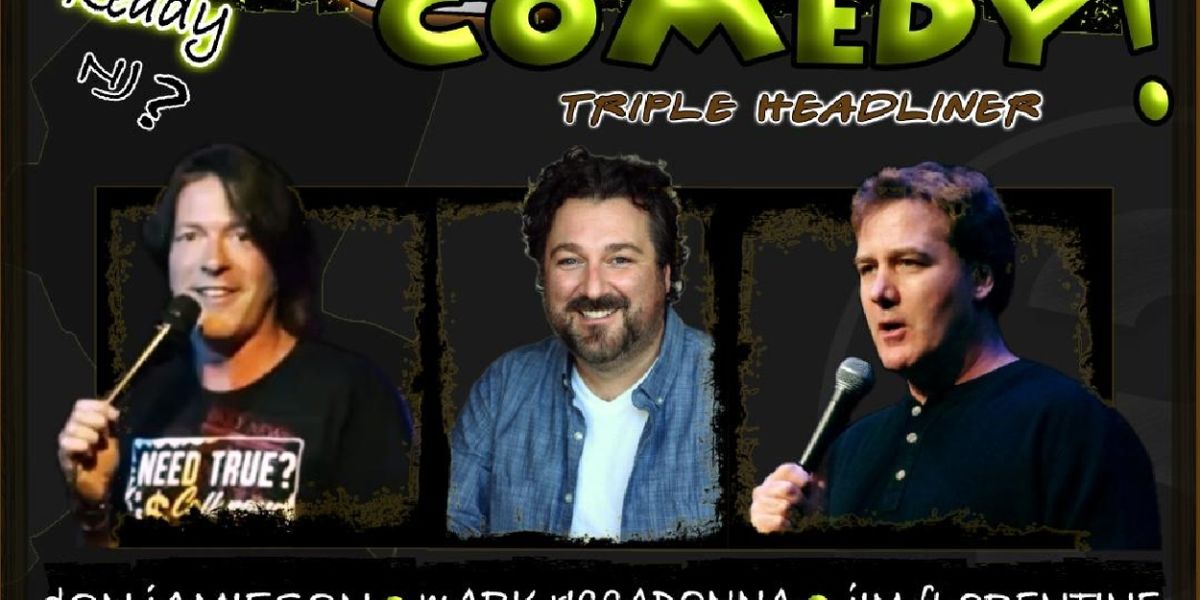Comedians Jim Florentine, Don Jamieson, and Mark Riccadonna Headline Debonair Music Hall