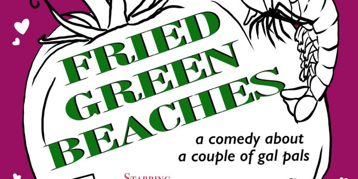 Comedy Duo Present A Weekend Of Hilariously Nostalgic Sketch & Spectacle With FRIED GREEN BEACHES