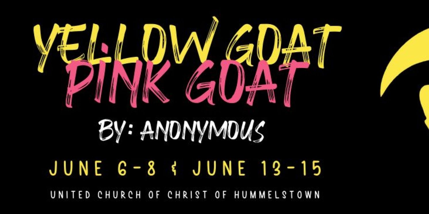 YELLOW GOAT PINK GOAT Comes To Pharmacy Theatre In June  Image