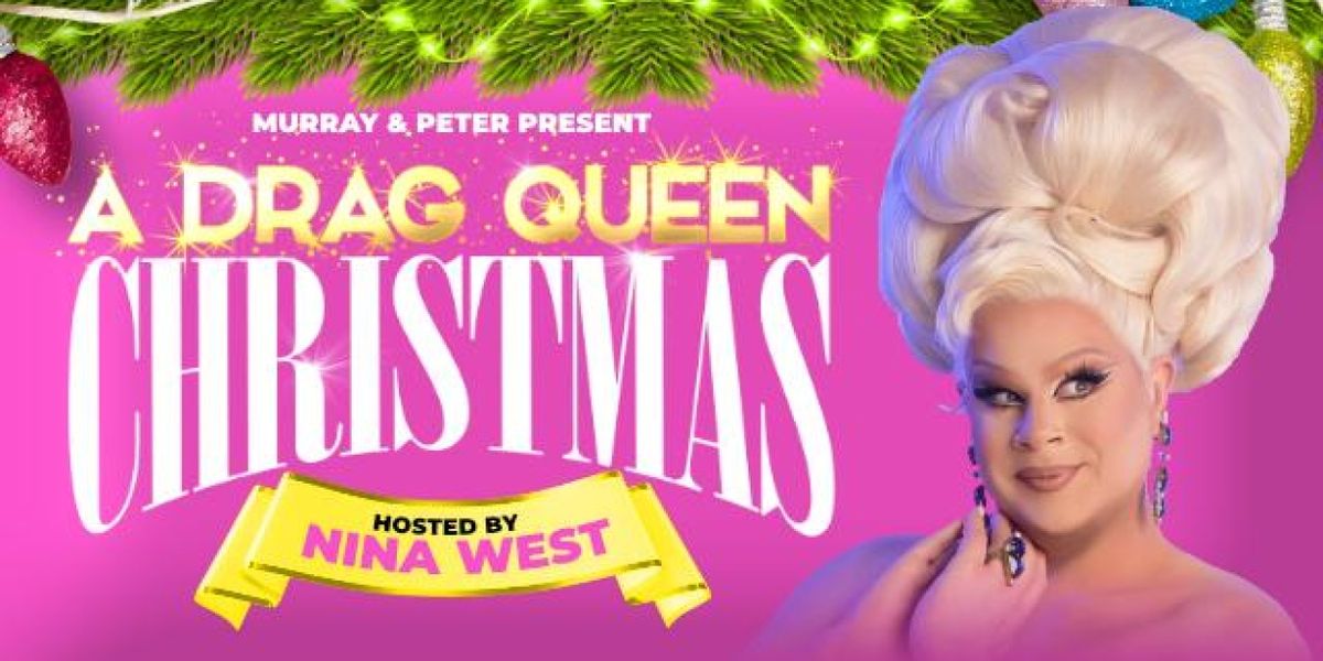 A DRAG QUEEN CHRISTMAS Comes to the Des Moines Civic Center