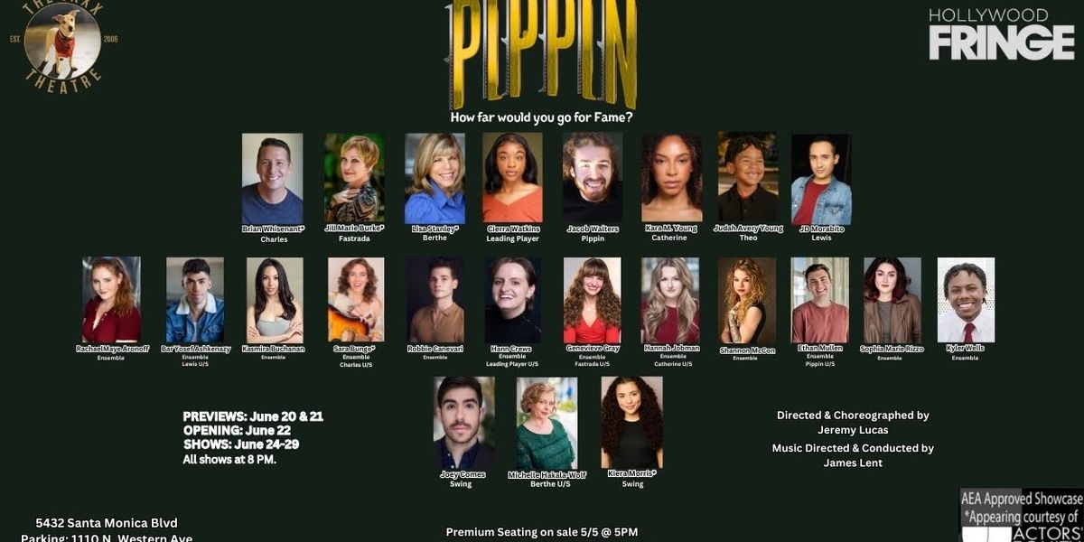 PIPPIN Comes To The Hollywood Fringe Fest Next Month