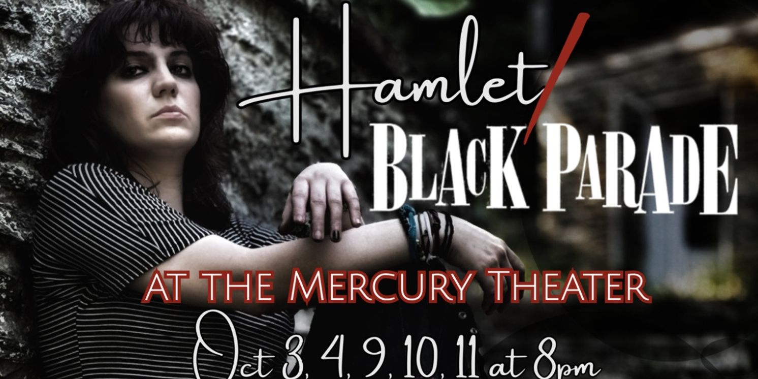 HAMLET / BLACK PARADE Comes to the Mercury Theatre  Image