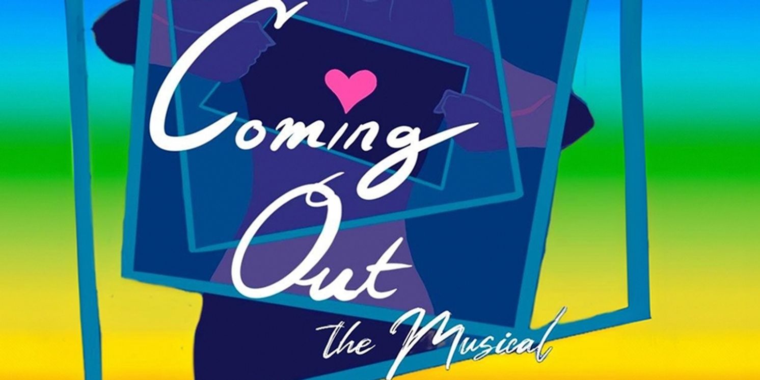 COMING OUT THE MUSICAL to Perform at 54 Below in June  Image