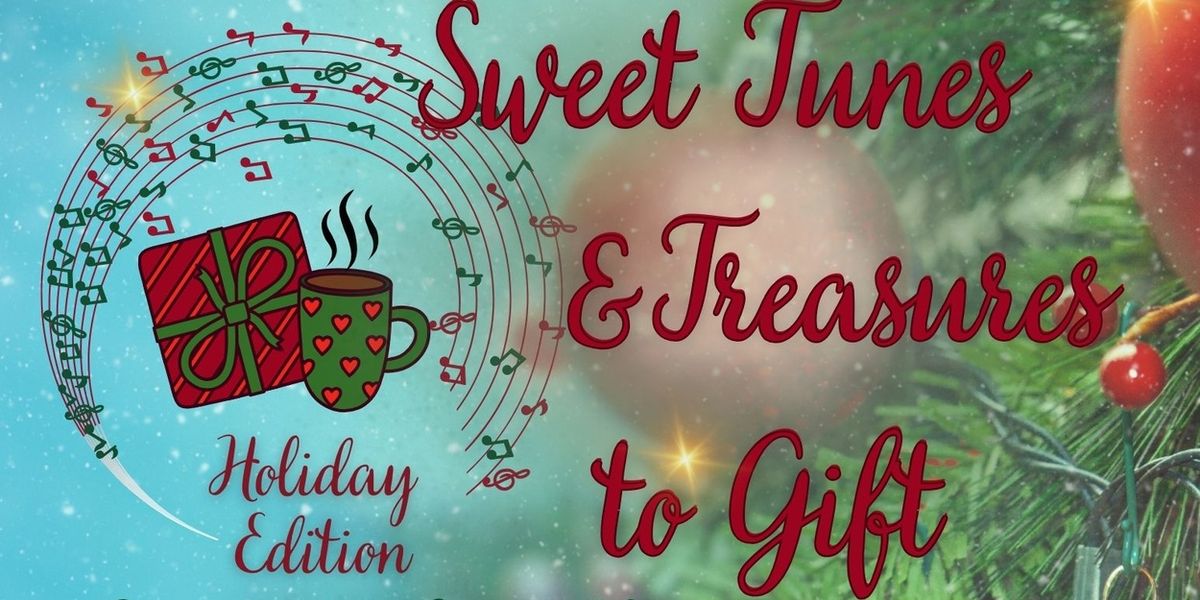 Community Stages Will Host Sweet Tunes & Treasures Next Month
