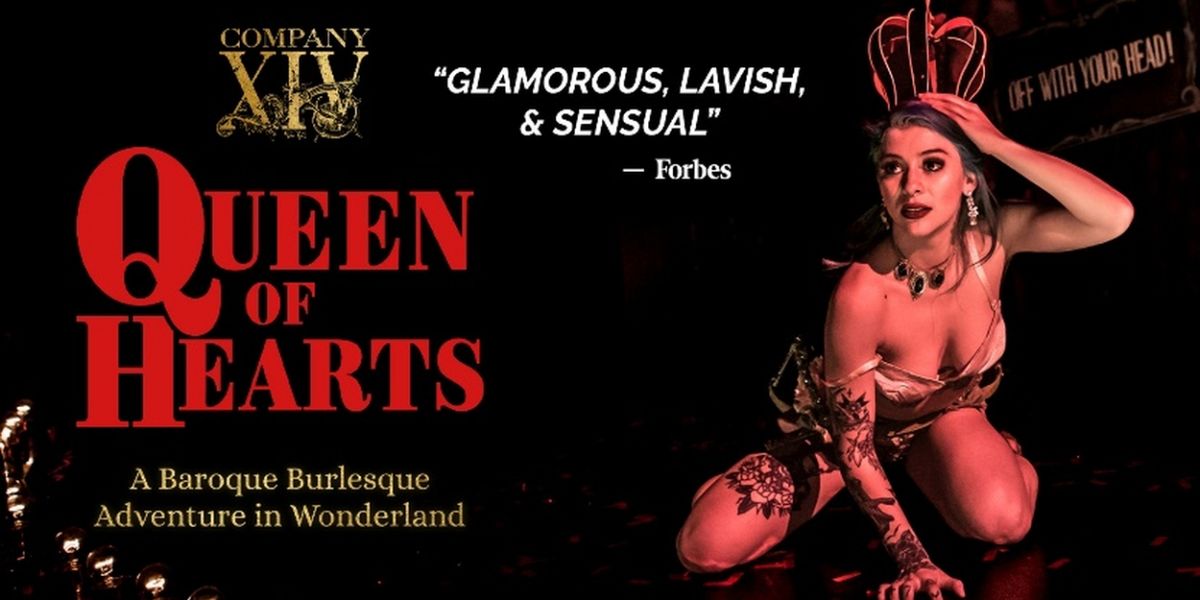 Company XIV's QUEEN OF HEARTS Returns in March