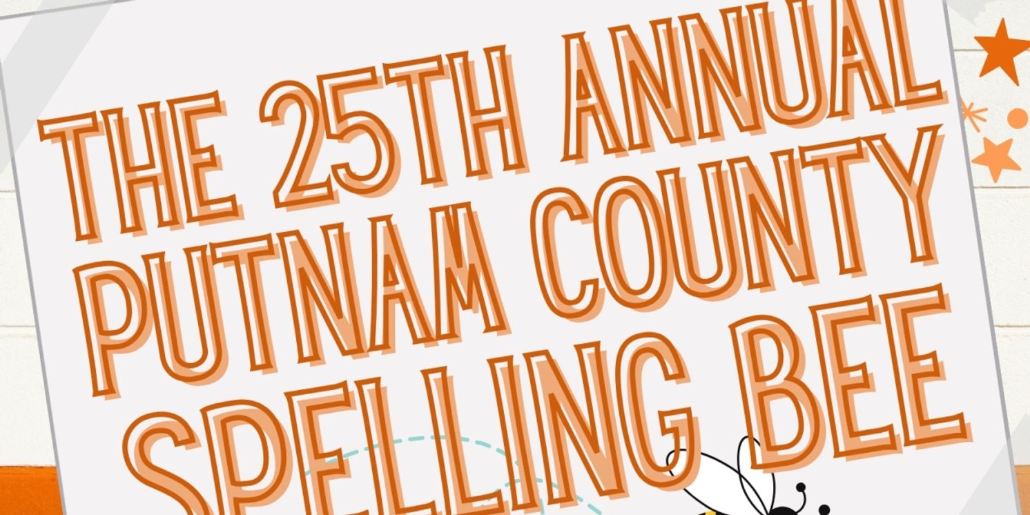 Compass Rose Theater Reveals VIP Spellers for THE 25TH ANNUAL PUTNAM COUNTY SPELLING BEE  Image