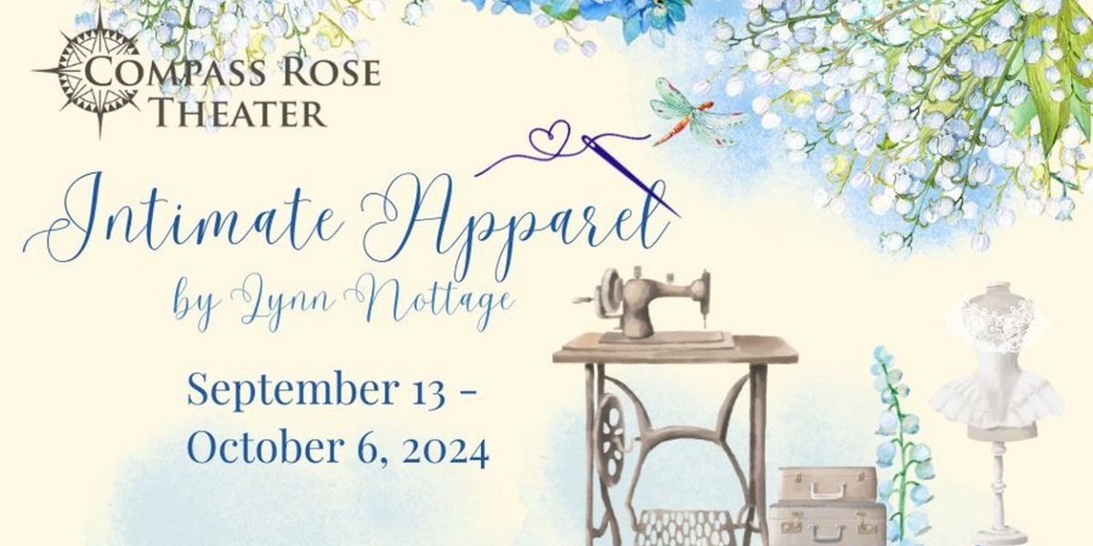 Compass Rose Theater Will Present INTIMATE APPAREL Beginning Next Month