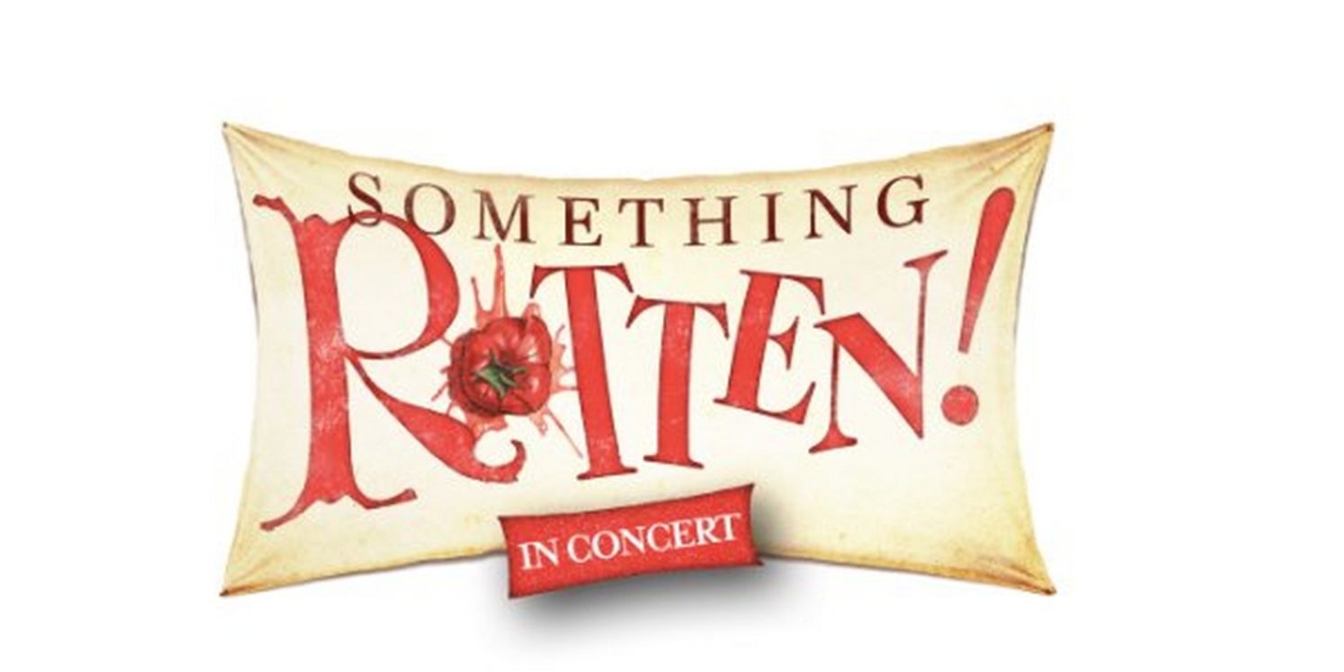 Complete Cast Set for SOMETHING ROTTEN! in Concert at Theatre Royal Drury Lane  Image