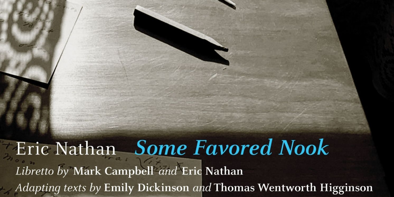 Composer Eric Nathan to Release New Album, SOME FAVORED NOOK, Libretto by Mark Campbell  Image