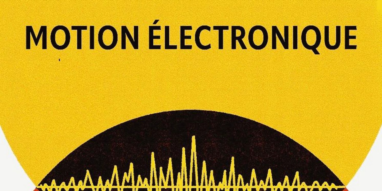 Composers Concordance to Present MOTION ELECTRONIQUE  Image