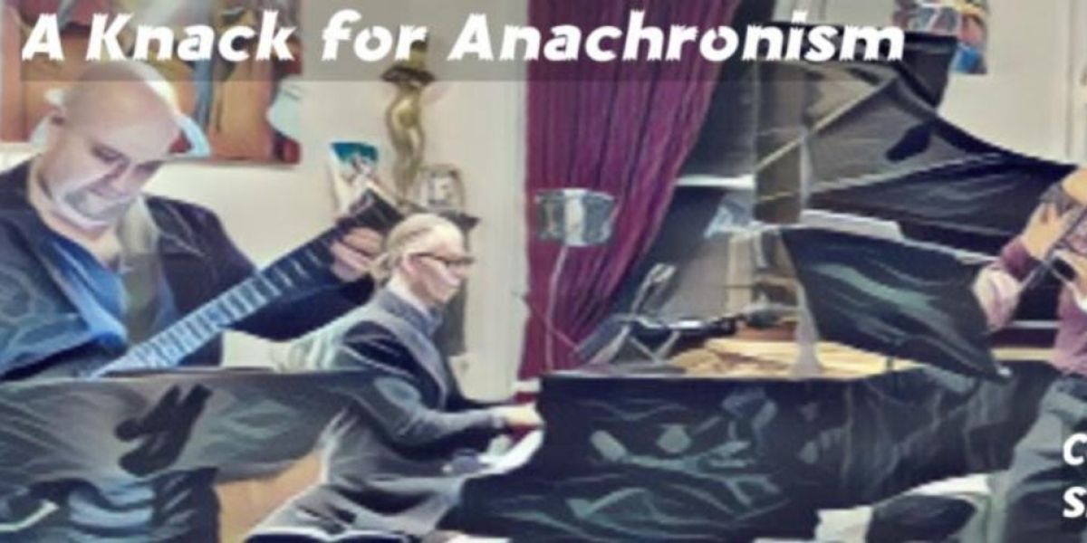 Composers Concordance to Present A KNACK FOR ANACHRONISM in June