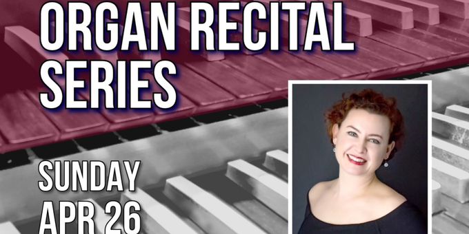 Concert Organist Dr. Damin Spritzer to Perform Bach Recital in Millburn, NJ Photos