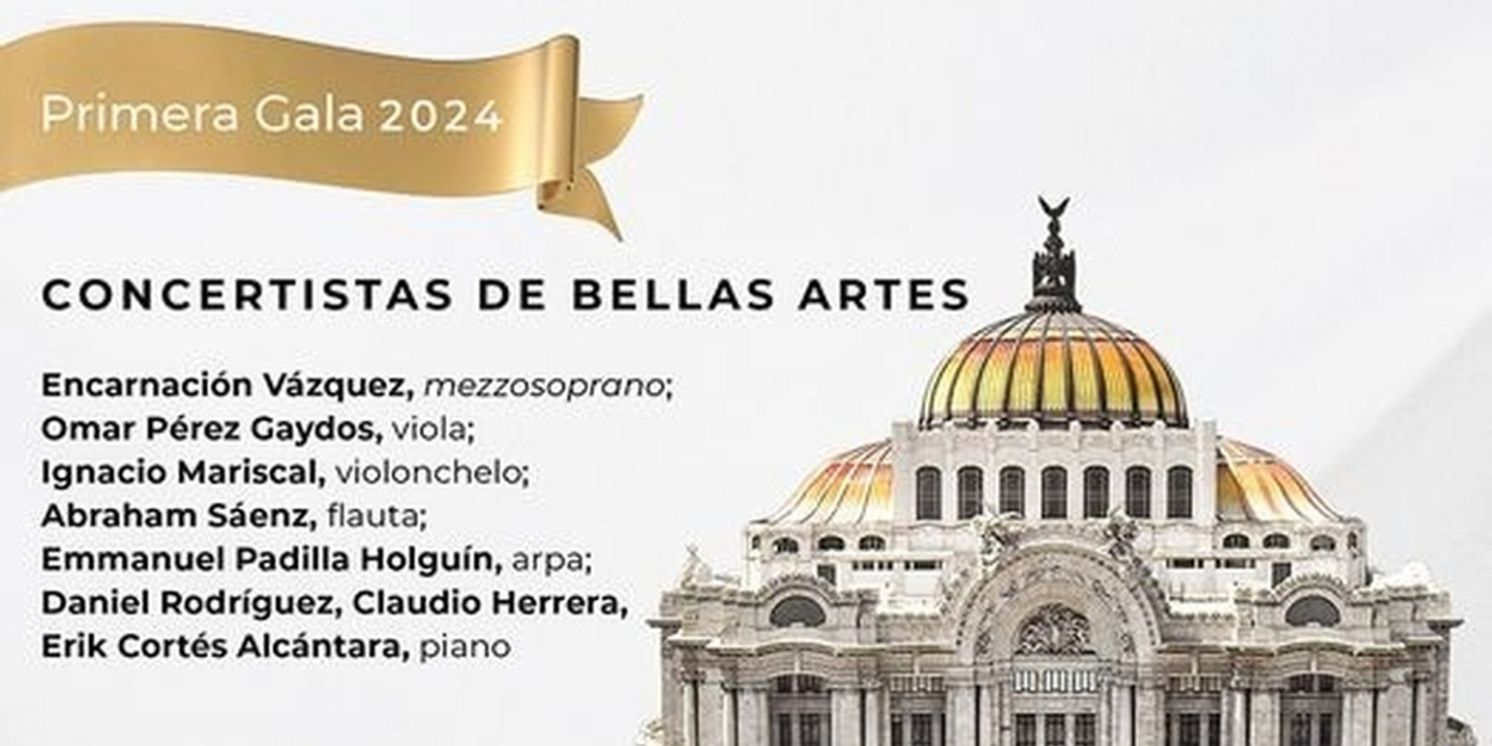 Concertistas De Bellas Artes Presentarán Su Primera Gala 2024 En El Palacio De Bellas Artes  Image