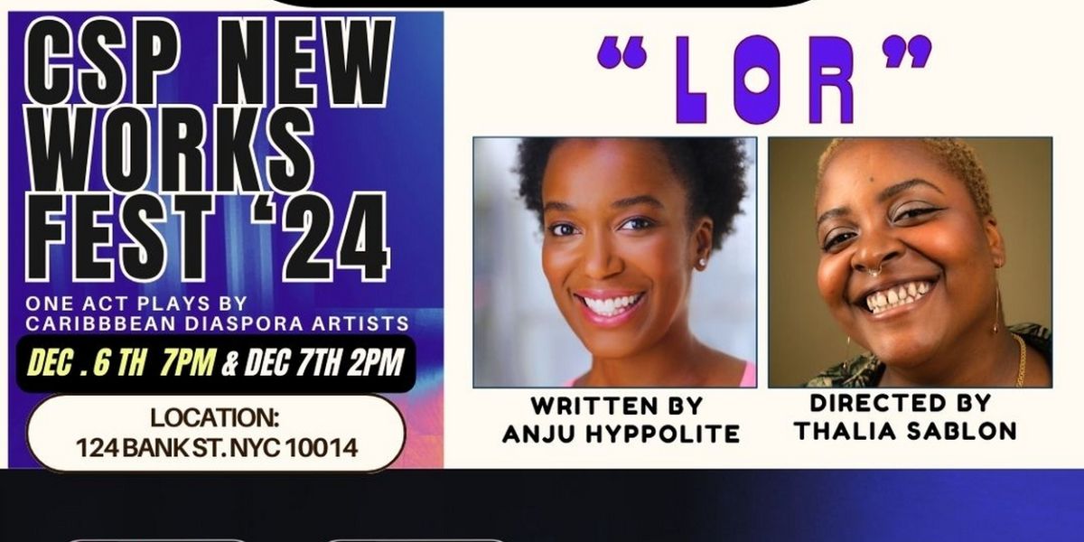 Staged Reading of LOR by AnJu Hyppolite to be Presented at HB Studio Playwrights Theater
