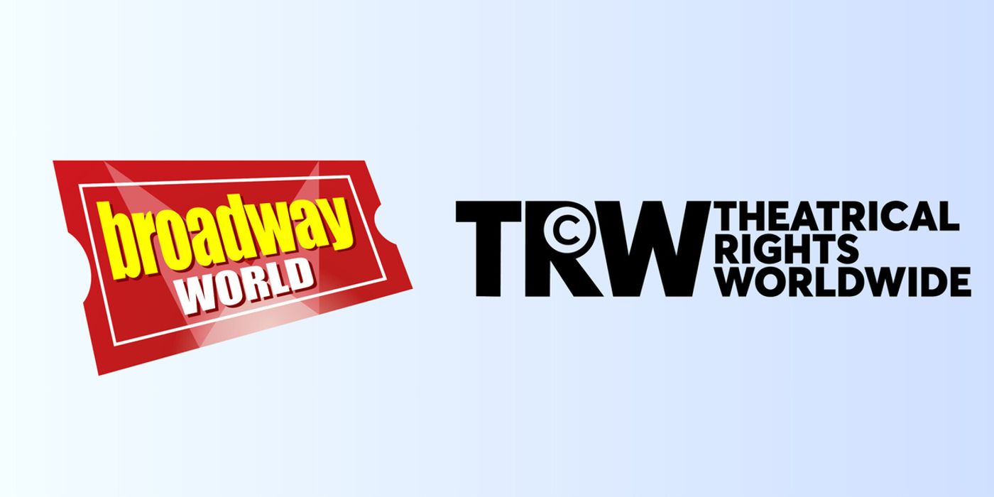Theatrical Rights Worldwide Titles Now Available on BroadwayWorld's Stage Mag With New Partnership