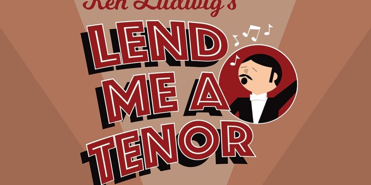 Conejo Players Theatre To Open 2026 Season With Ken Ludwig’s LEND ME A TENOR