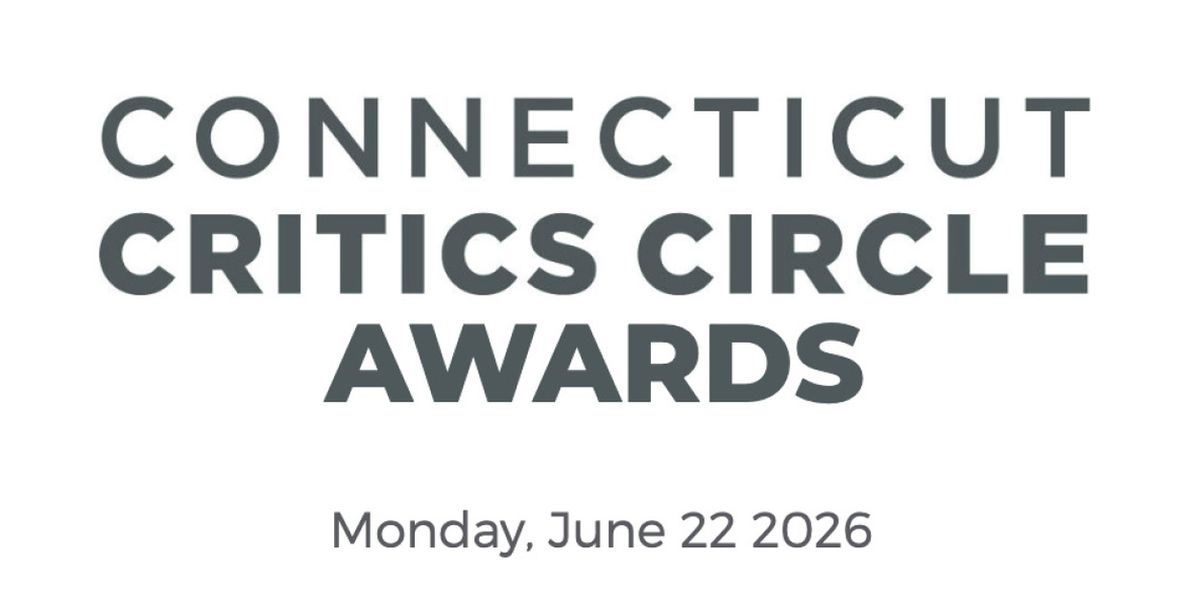 Connecticut Critics Circle Awards Ceremony to Be Live Streamed on YouTube