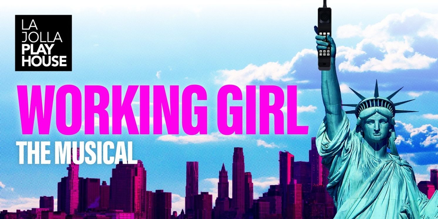 Contest: Enter to Win Tickets to WORKING GIRL at La Jolla Playhouse  Image