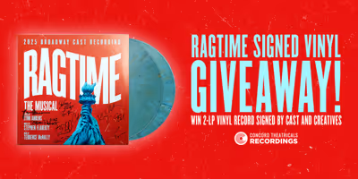 Contest: Enter to Win a RAGTIME Vinyl Signed By the Broadway Cast Photo
