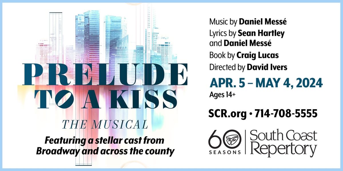 Contest: Win Tickets To South Coast Repertory's Production of PRELUDE TO A KISS, THE MUSICAL