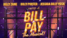 Contest: Win Tickets to BILL PAY THE MUSICAL on Broadway