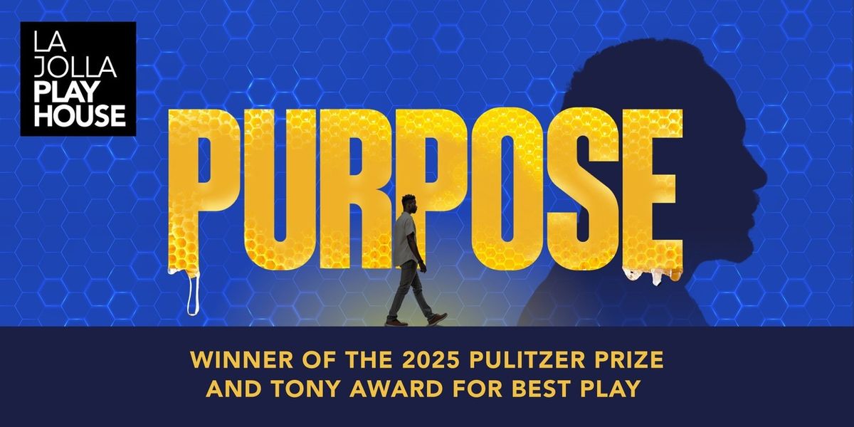 Contest: Win Tickets to See PURPOSE at La Jolla Playhouse