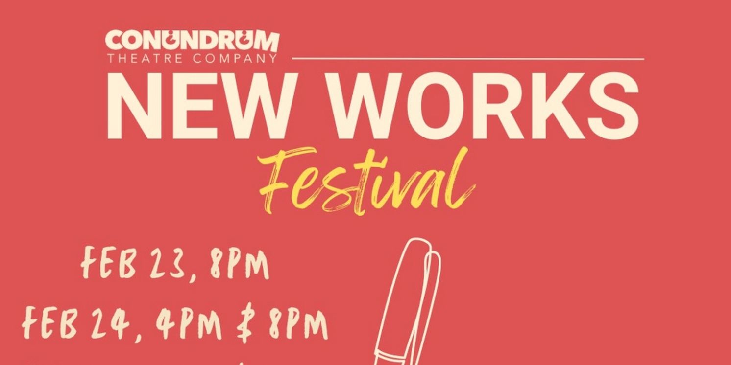 Conundrum Theatre Company to Present Inaugural New Works Festival Featuring New Plays by LA Artists  Image