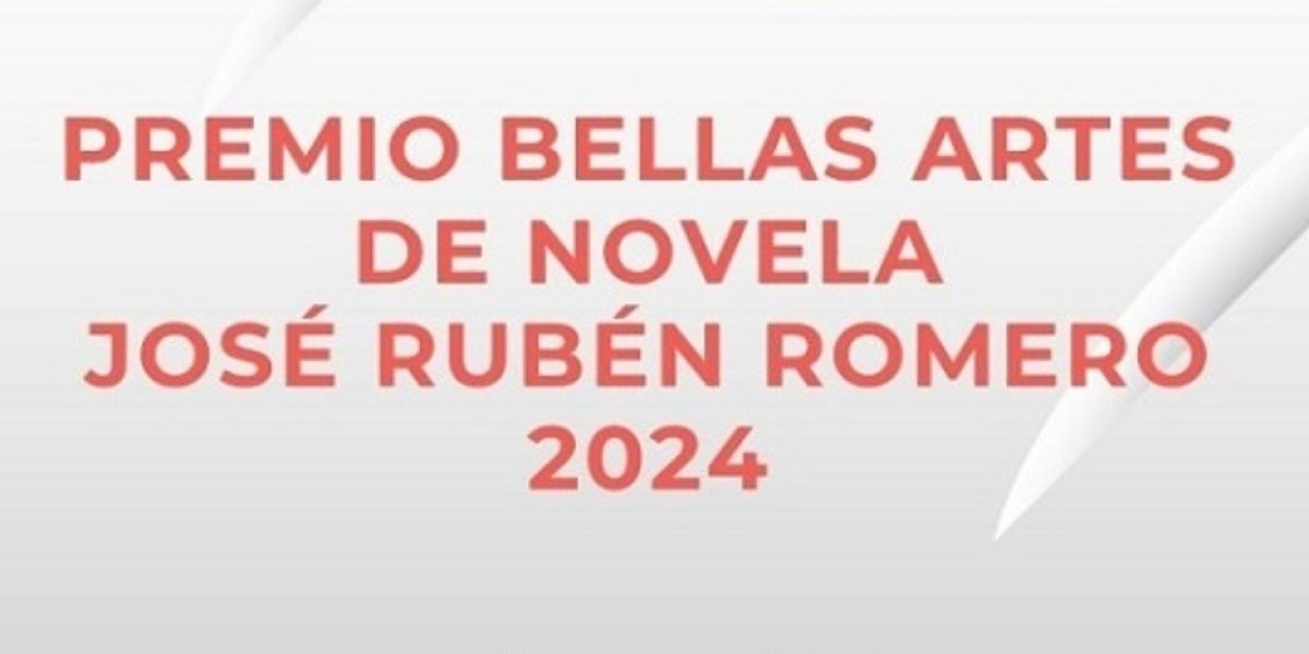 Convocan Al Premio Bellas Artes De Novela José Rubén Romero 2024
