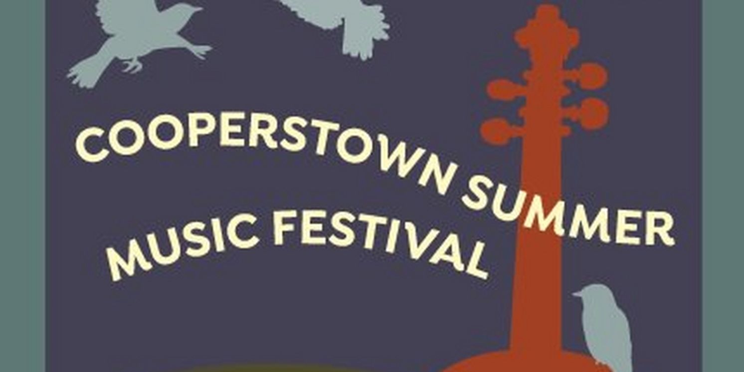 Cooperstown Summer Music Festival Announces Lineup For 26th Season  Image