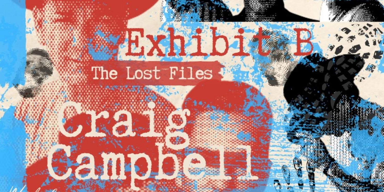 Craig Campbell Sets Date for 'The Lost Files: Exhibit B'  Image