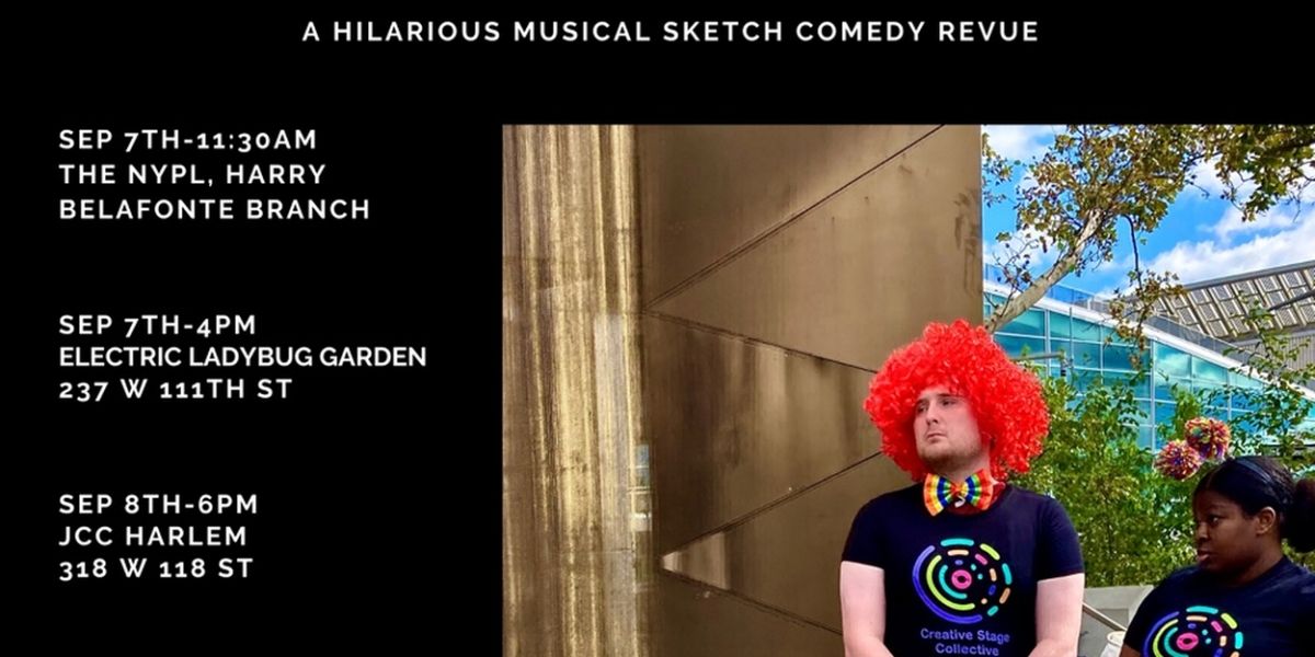 Creative Stage Collective to Present 2024 SUMMER SHEBANG Musical Sketch Comedy Revue