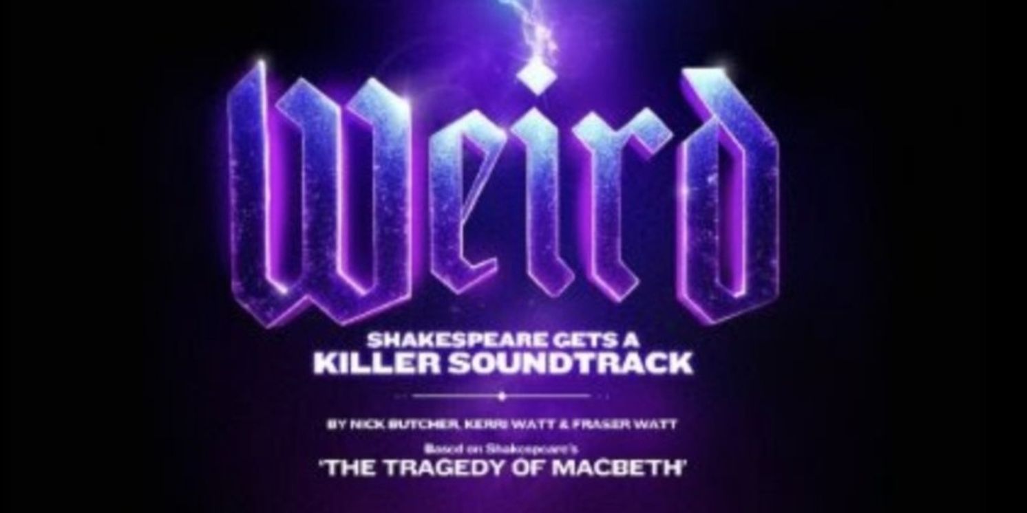 Creative Team Set for WEIRD World Premiere at Newcastle Theatre Royal  Image