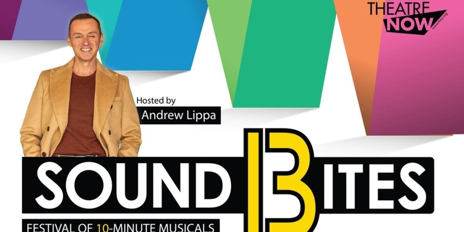 Creative Teams Revealed For Theatre Now's SOUND BITES 13  Image