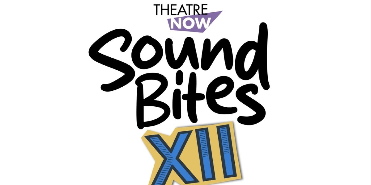 Creative Teams Set For SOUND BITES XII, 12th Annual Festival Of 10-Minute Musicals
