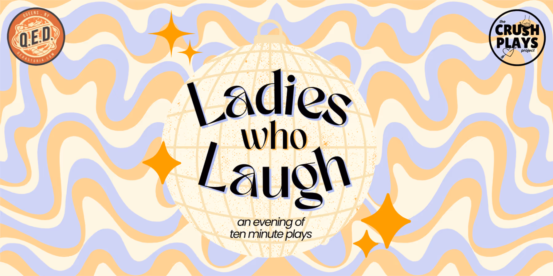 Crush Plays Project to Present LADIES WHO LAUGH, A Night Of 10-Minute Plays