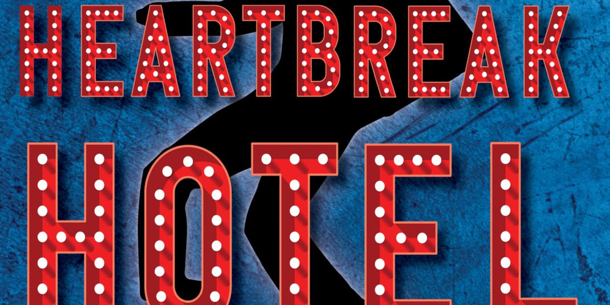 Cumberland Theatre to Open 38th Season with HEARTBREAK HOTEL Musical