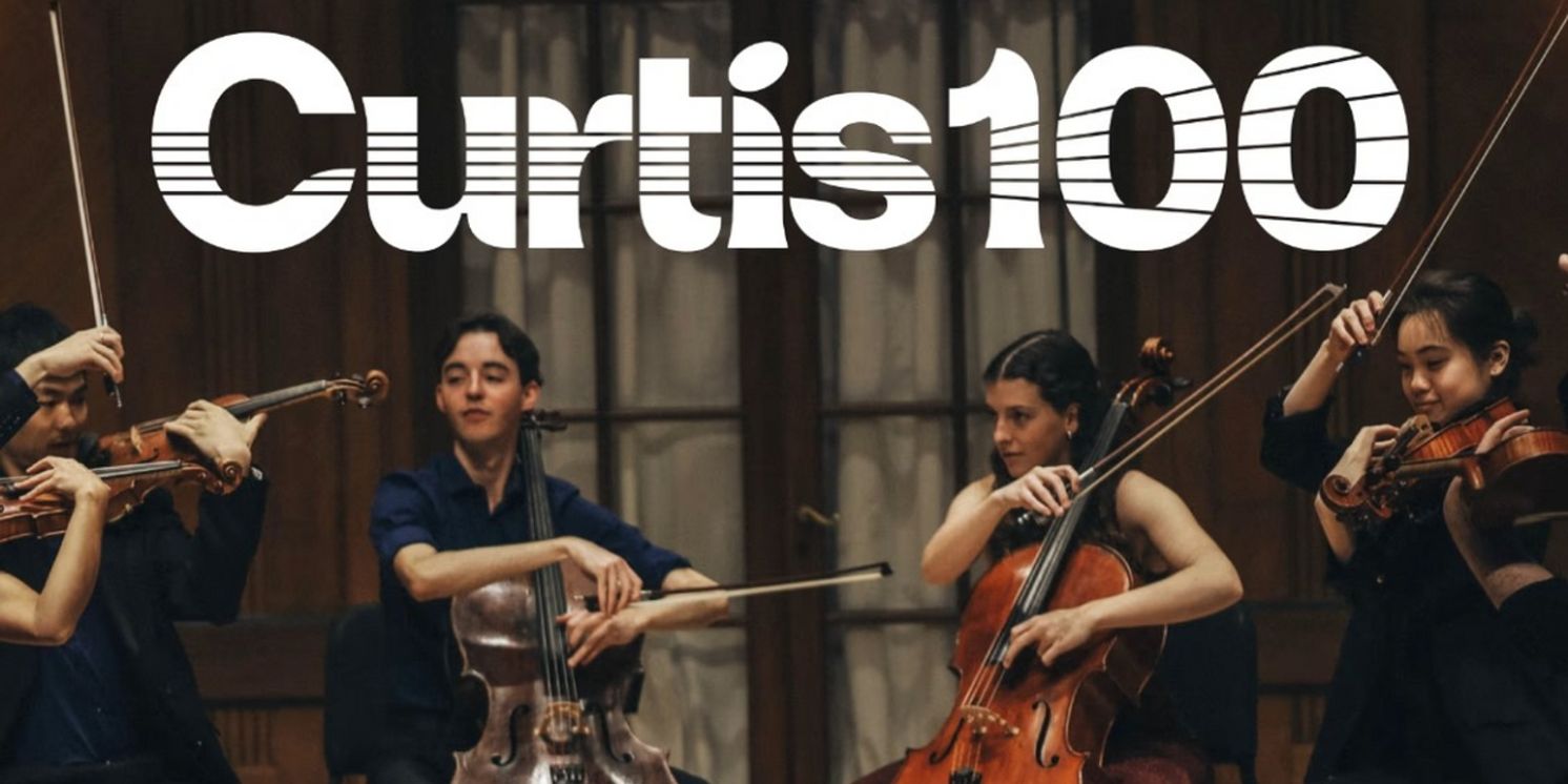 Curtis Institute Of Music Celebrates 100 Years With 2024–25 Season: GREAT TO GROUNDBREAKING  Image