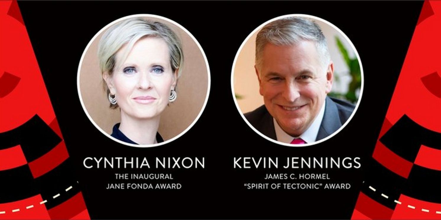Cynthia Nixon & Kevin Jennings to be Honored at A TECTONIC CABARET Featuring Jane Krakowski & More  Image