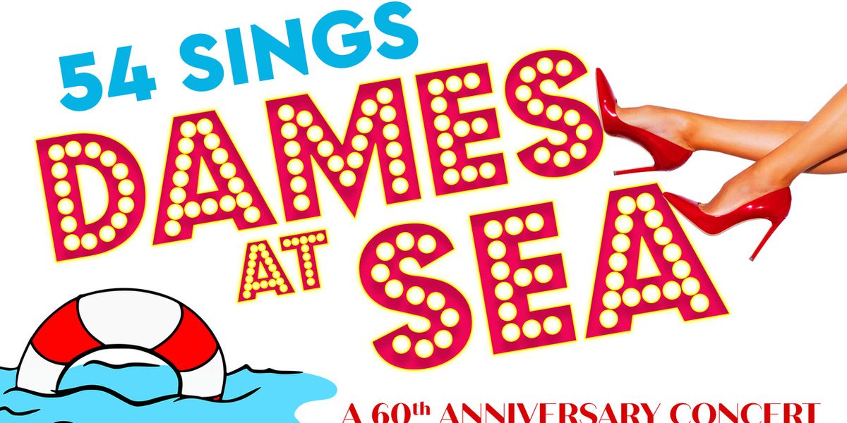 DAMES AT SEA 60th Anniversary Concert Announced at 54 Below