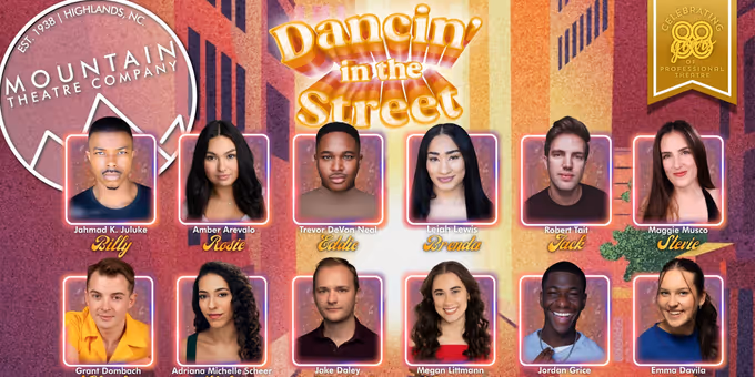 DANCIN' IN THE STREET World Premiere Cast Set at Mountain Theatre Company Photos