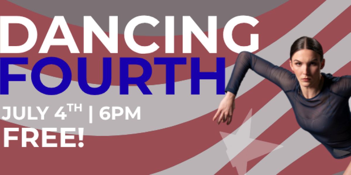 DANCING FOURTH by Ballet RI to Offer Free Outdoor Performance at Waterplace Park