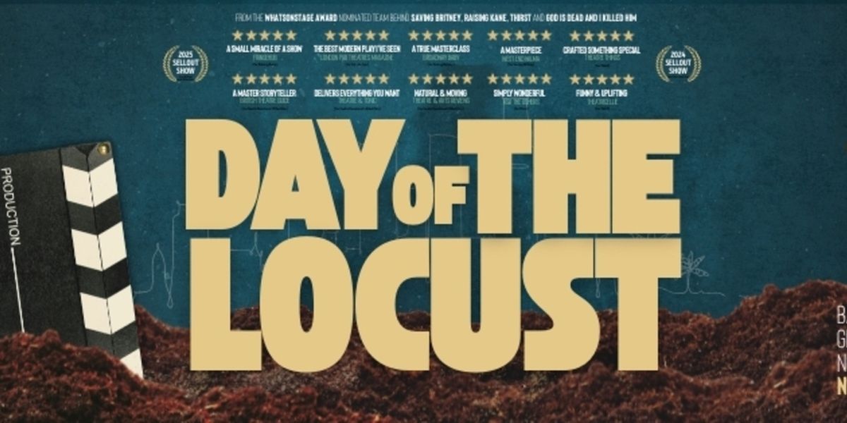 DAY OF THE LOCUST World Premiere to Open at Edinburgh Fringe 2026