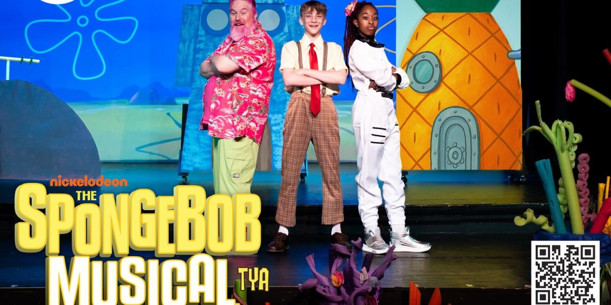 THE SPONGEBOB MUSICAL TYA to be Presented at The Delaware Children's Theatre