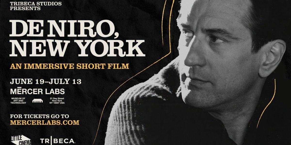 DE NIRO, NEW YORK Enters Final Two Weeks at Mercer Labs