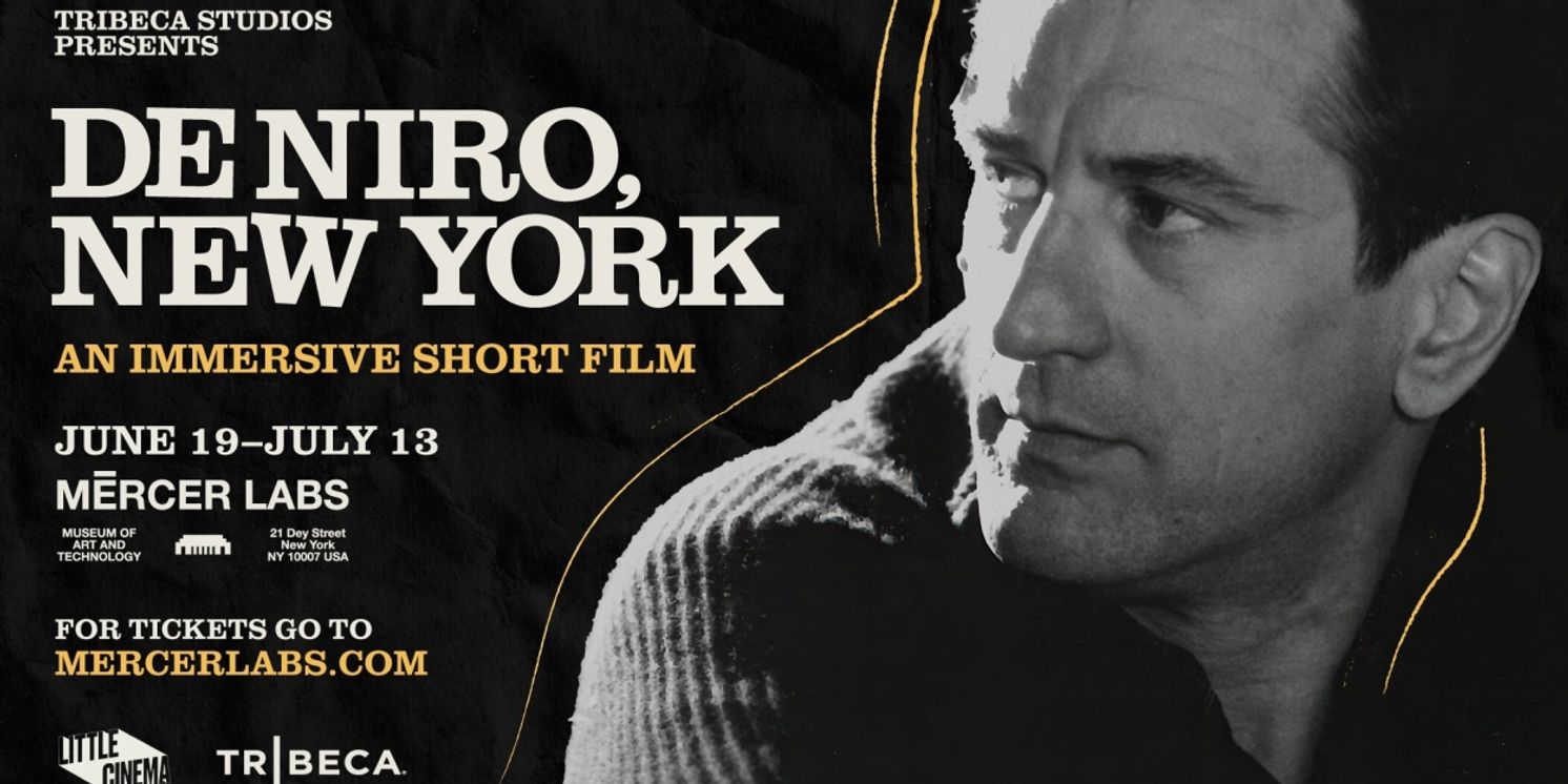 DE NIRO, NEW YORK Enters Final Two Weeks at Mercer Labs  Image