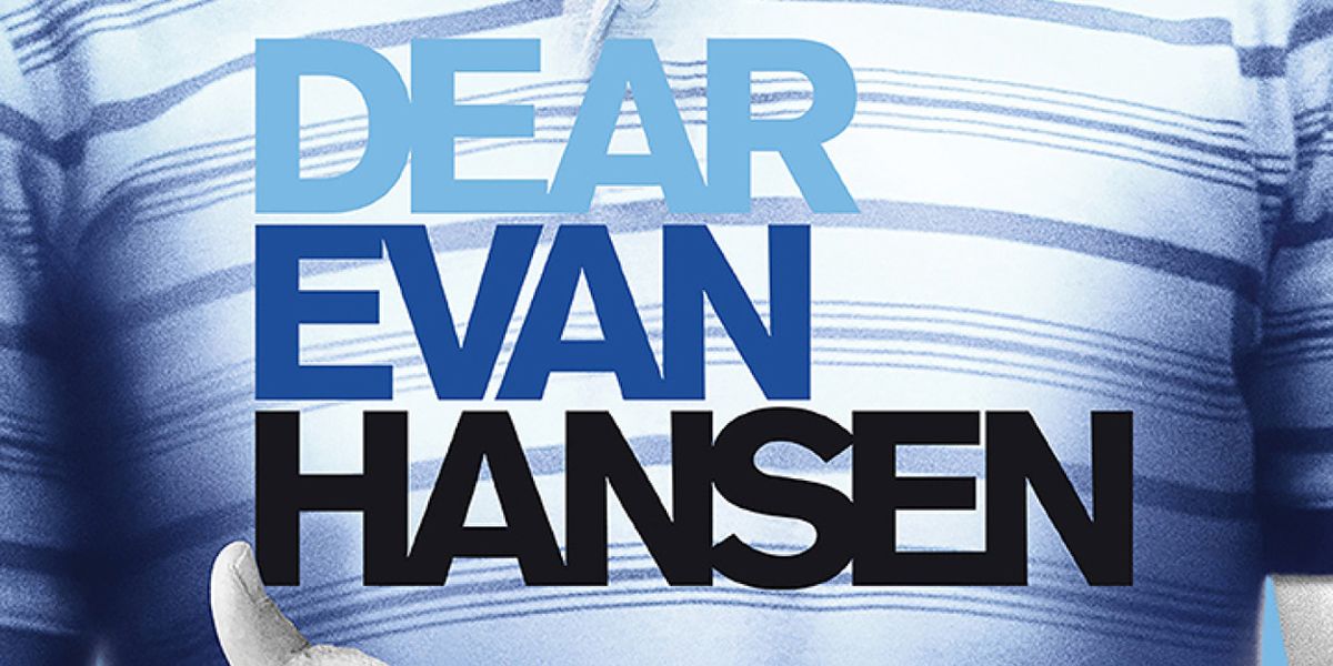 DEAR EVAN HANSEN to Open at Lone Star College-North Harris in Houston