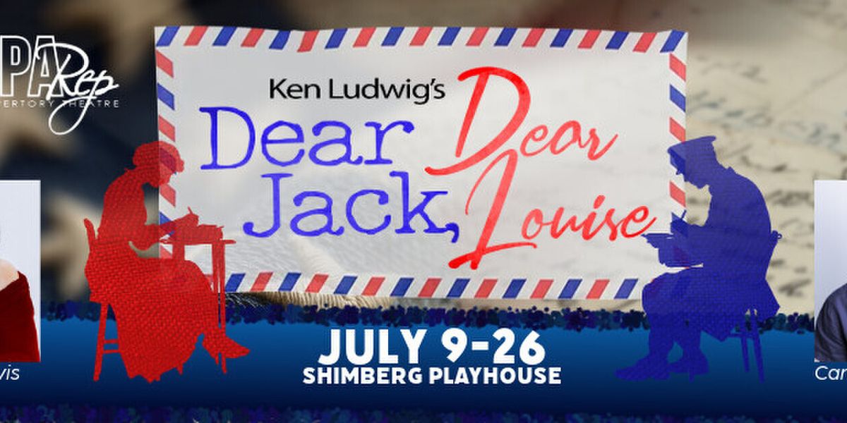 DEAR JACK, DEAR LOUISE Will Come to TampaRep in July