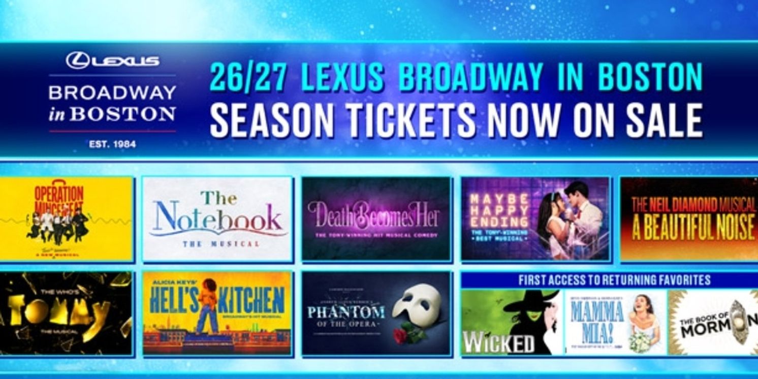 DEATH BECOMES HER, OPERATION MINCEMEAT And More Set for 2026/2027 Broadway In Boston Season  Image